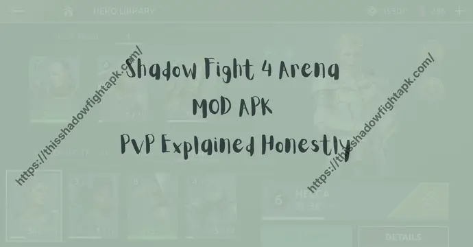 Shadow Fight 4 Arena MOD APK PvP Explained Honestly feature image
